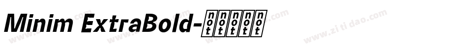 Minim ExtraBold字体转换